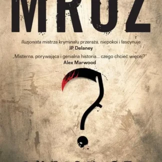 Iluzjonista Remigiusz Mróz okładka książki kryminał.