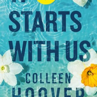 It Starts with Us Colleen Hoover okładka książki romans.